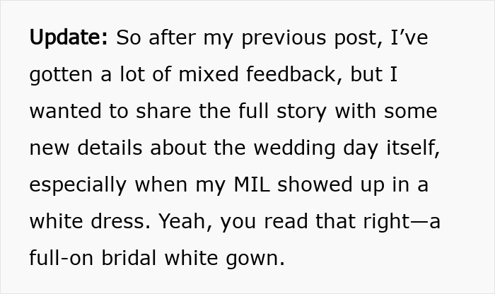 An update about the MIL showing up to her son's wedding in a white, full-on bridal gown.