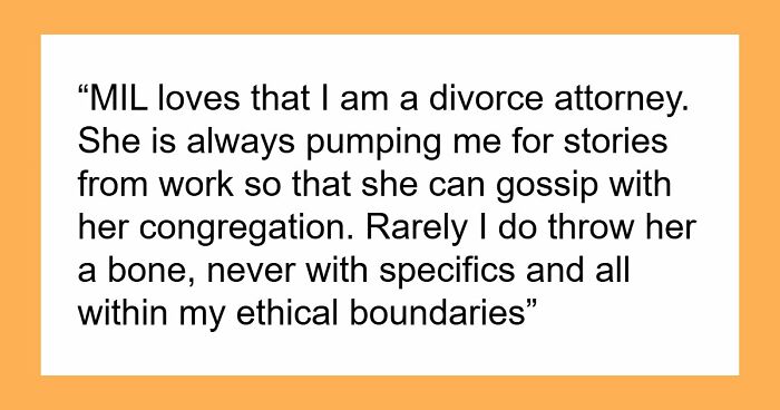 MIL Risks Attorney DIL’s Career For A Little Gossip, Shocked When Sorry Isn’t Enough To Fix It