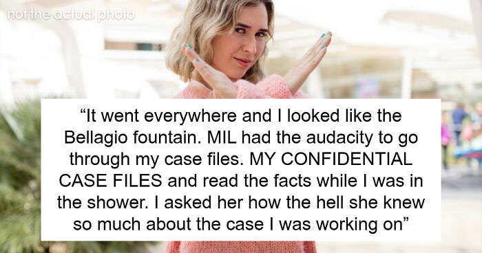 MIL Risks Attorney DIL’s Career For A Little Gossip, Shocked When Sorry Isn’t Enough To Fix It