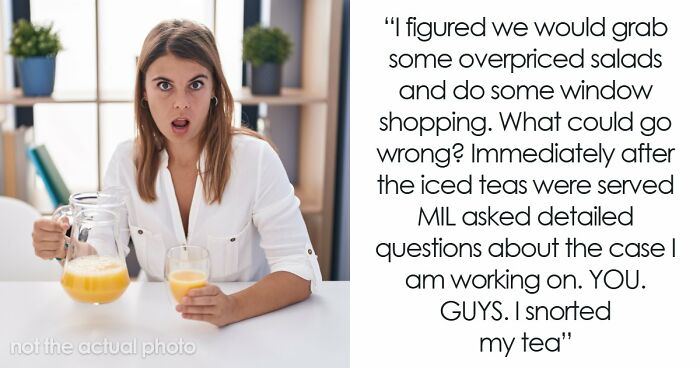 MIL Risks Attorney DIL’s Career For A Little Gossip, Shocked When Sorry Isn’t Enough To Fix It