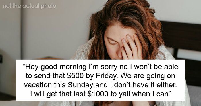 Financially Irresponsible MIL Refuses DIL’s Request To Pay Back $1.5K Loan, Says She’s On Vacation