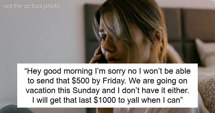 Financially Irresponsible MIL Refuses DIL’s Request To Pay Back $1.5K Loan, Says She’s On Vacation