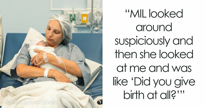 MIL Doesn’t Hear DIL Scream During Childbirth, Comes Up With A Wild Theory
