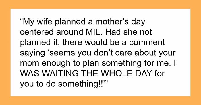 Daughter Goes Out Of Her Way To Plan A Special Mother’s Day, Attention-Seeker Mom Ruins It Anyway
