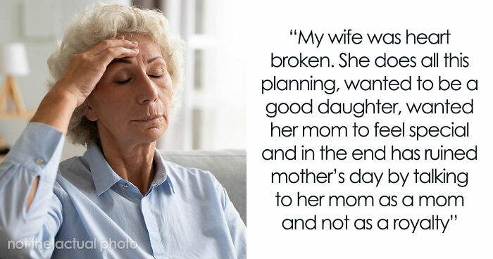 Daughter Goes Out Of Her Way To Plan A Special Mother’s Day, Attention-Seeker Mom Ruins It Anyway
