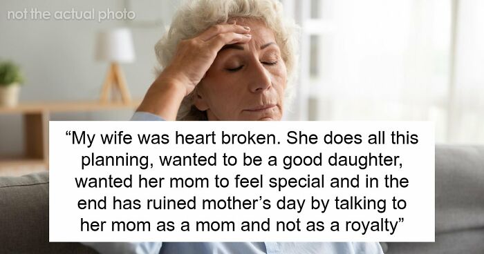 Daughter Goes Out Of Her Way To Plan A Special Mother’s Day, Attention-Seeker Mom Ruins It Anyway