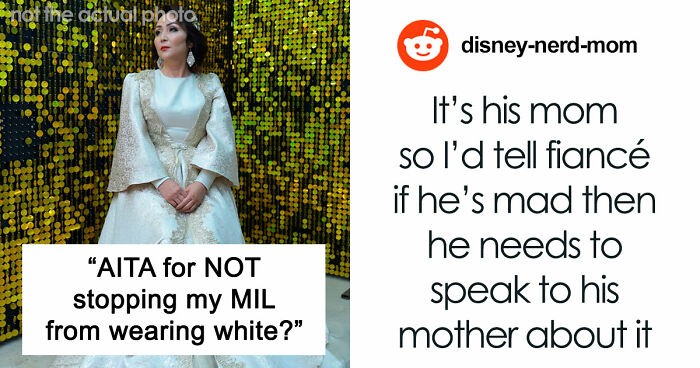 Woman Confused About Fiancé’s Reaction To His Mom’s Dress For Their Wedding, He Comes To Explain