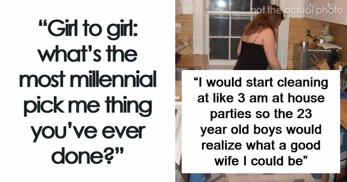 “Girl To Girl”: 63 Women Share The Most Embarrassing Things They Did To Impress Men