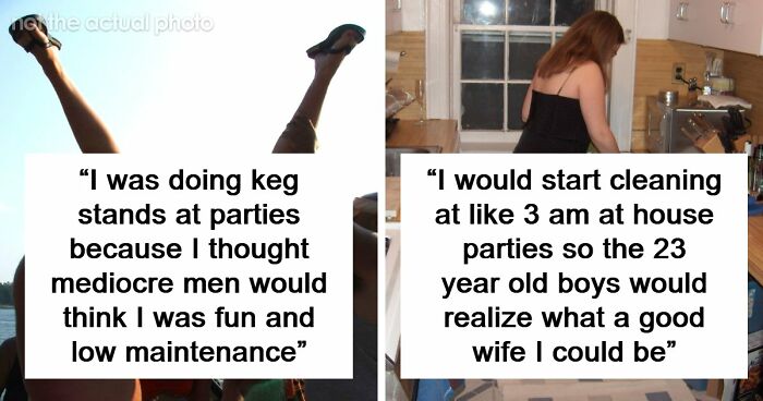 “Girl To Girl”: 63 Women Share The Most Embarrassing Things They Did To Impress Men