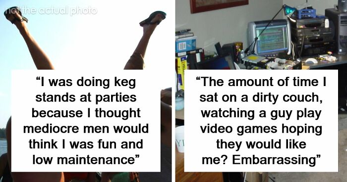 “Girl To Girl”: 63 Women Share The Most Embarrassing Things They Did To Impress Men