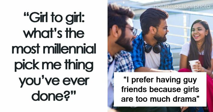 “Girl To Girl”: 63 Women Share The Most Embarrassing Things They Did To Impress Men