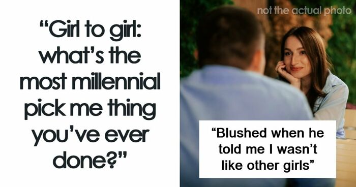 “Girl To Girl”: 63 Women Share The Most Embarrassing Things They Did To Impress Men