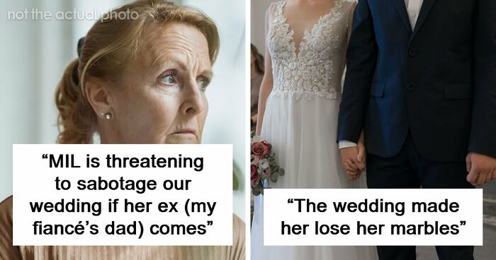 55 Times MILs Made A Wedding Miserable For Everyone: “I’m Rethinking My Wedding”