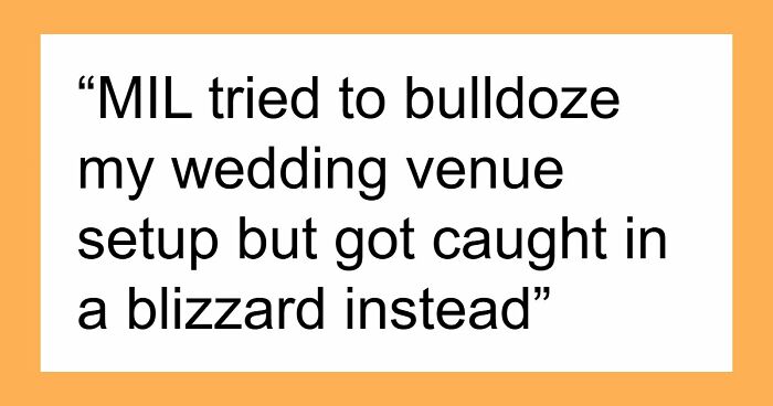 55 Times MILs Made A Wedding Miserable For Everyone: “I’m Rethinking My Wedding”