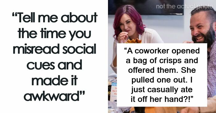 “It’s Mortifying”: 58 Times People Hilariously Misread Social Cues And Made Things Super Awkward (Closed)