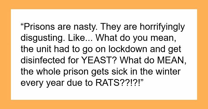 The Truth About What Goes On Inside Prison According To 20 People Who Lived Through It