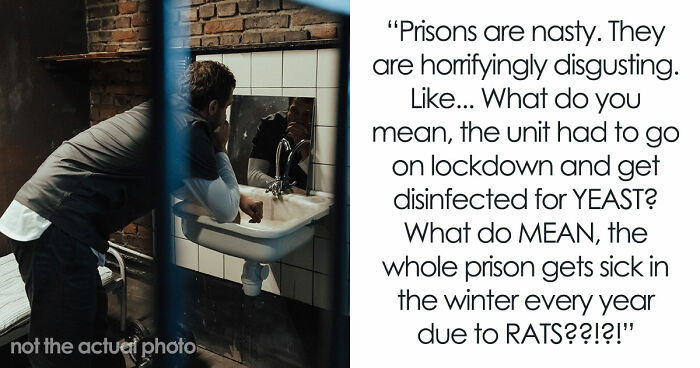 The Truth About What Goes On Inside Prison According To 20 People Who Lived Through It