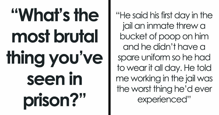 The Truth About What Goes On Inside Prison According To 20 People Who Lived Through It