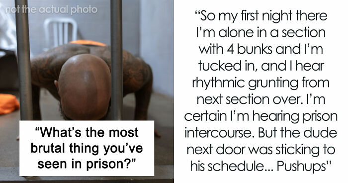 The Truth About What Goes On Inside Prison According To 20 People Who Lived Through It