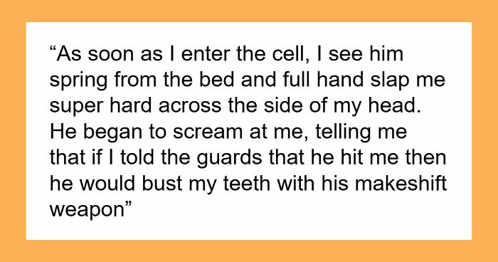 The Truth About What Goes On Inside Prison According To 20 People Who Lived Through It