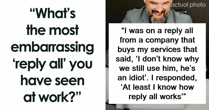 55 Employees Who Learned The Hard Way To Double-Check Before Hitting ‘Reply All’