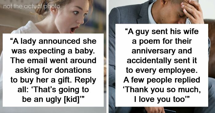 55 Employees Who Learned The Hard Way To Double-Check Before Hitting ‘Reply All’
