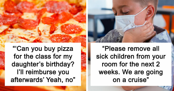 65 Teachers Reveal The Wildest Messages They’ve Ever Received From Entitled Parents