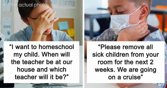 65 Teachers Reveal The Wildest Messages They’ve Ever Received From Entitled Parents