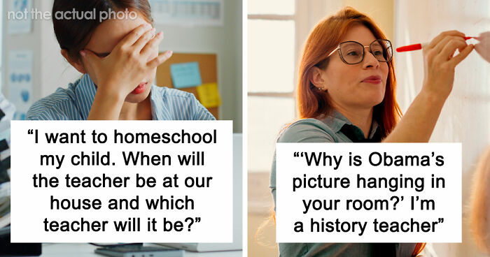 65 Teachers Reveal The Wildest Messages They’ve Ever Received From Entitled Parents