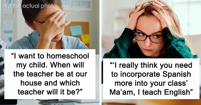 65 Teachers Reveal The Wildest Messages They’ve Ever Received From Entitled Parents