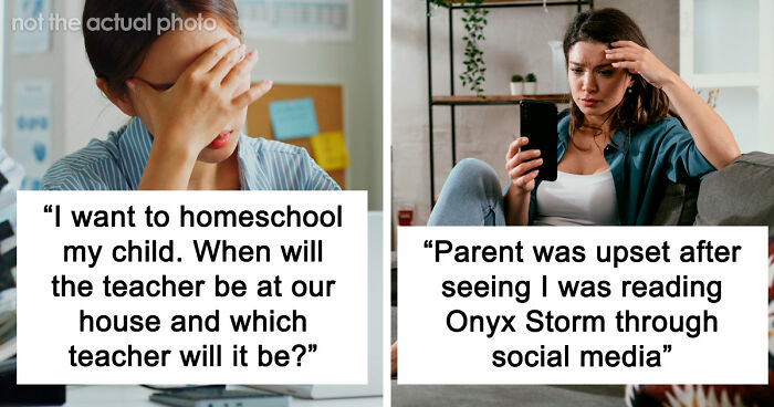 65 Teachers Reveal The Wildest Messages They’ve Ever Received From Entitled Parents