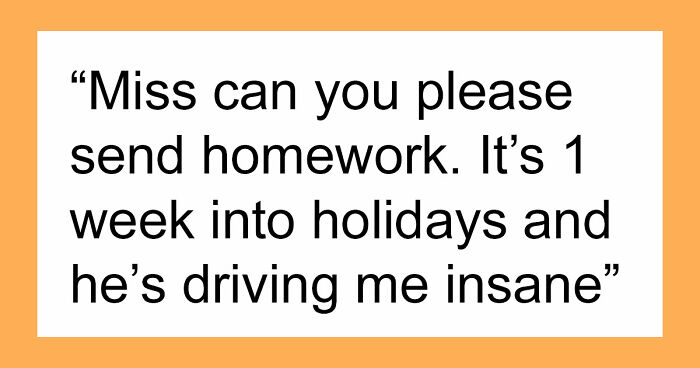 65 Teachers Reveal The Wildest Messages They’ve Ever Received From Entitled Parents
