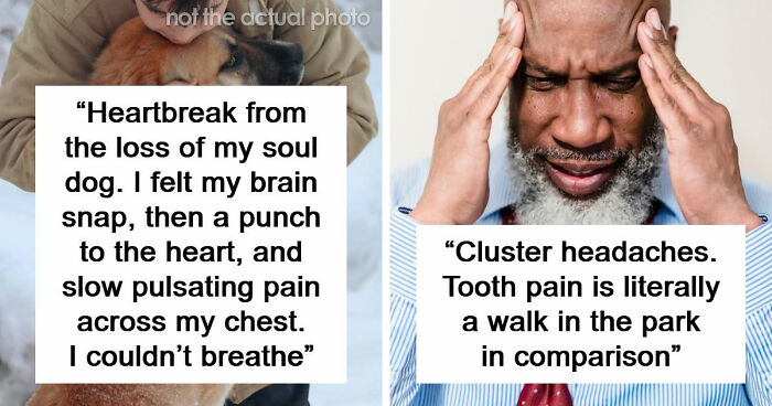 People Recount 49 Types Of Pain You Won’t Comprehend Until You’ve Suffered Through Them
