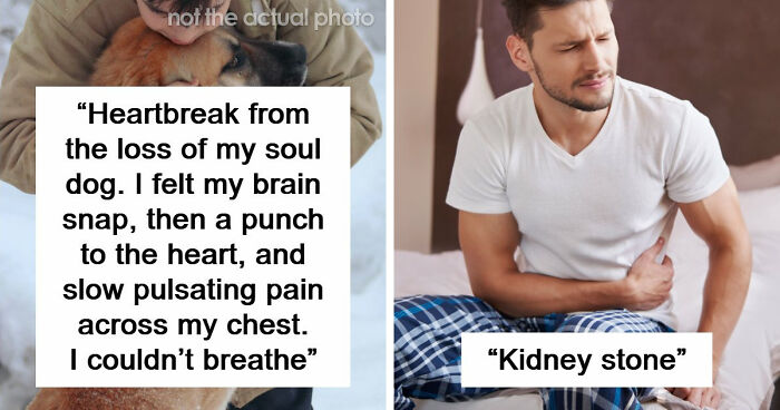 People Recount 49 Types Of Pain You Won’t Comprehend Until You’ve Suffered Through Them