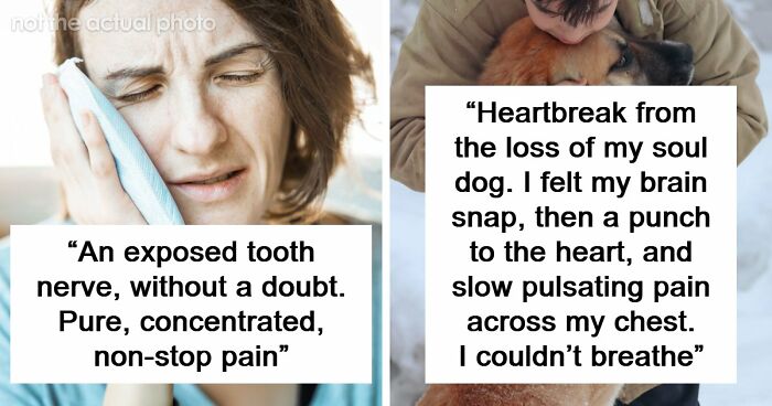 People Recount 49 Types Of Pain You Won’t Comprehend Until You’ve Suffered Through Them