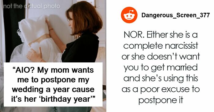 Mom Wants A Whole Year To Celebrate Her Birthday, Tells Daughter Her Wedding Can Wait