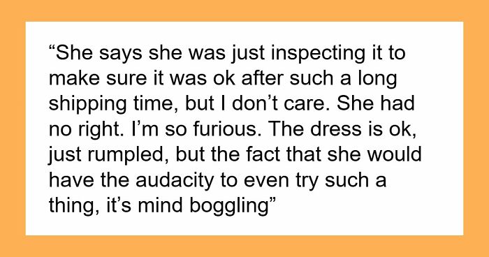 Mom Steals Bride’s Wedding Dress, Has The Nerve To Lie When It’s Literally Lying In Her House