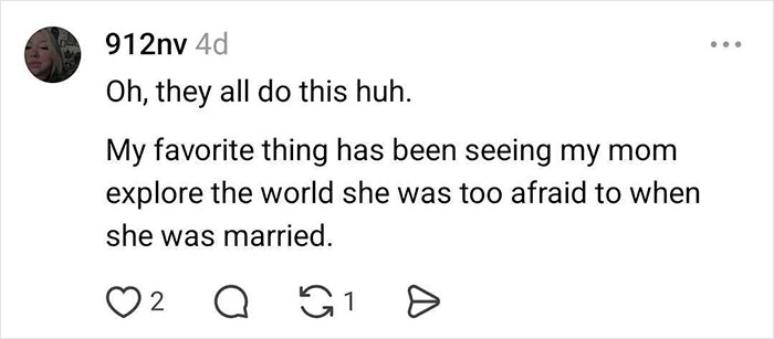 Comment on mom exploring the world post-marriage in regretful husband and ex-wife story