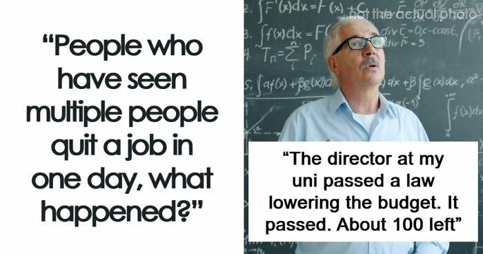 “About 100 Left”: 61 Stories Of Mass Walkouts That Left Managers Completely Speechless