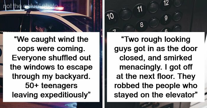 49 Moments People Realized It Was Time To Leave Immediately