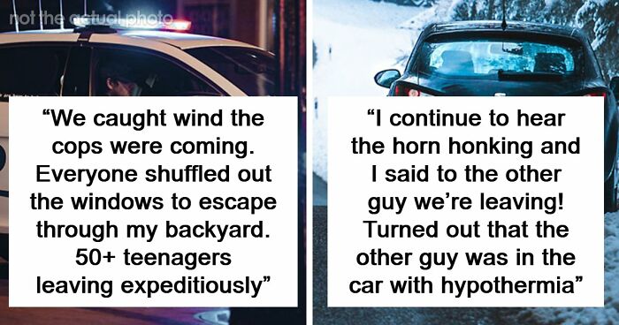 49 Moments People Realized It Was Time To Leave Immediately