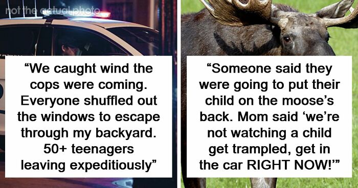 49 Moments People Realized It Was Time To Leave Immediately