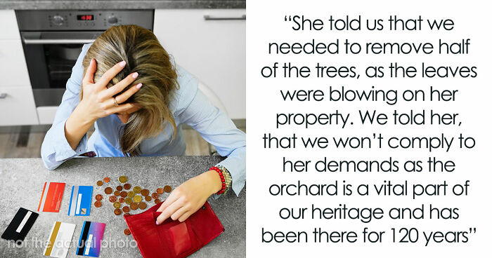Entitled Woman Sneakily Destroys 120YO Orchard, Neighbor Takes Revenge Worth $437K On Her