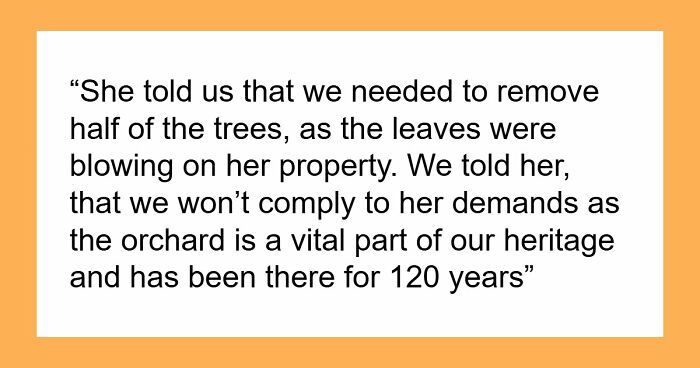 Entitled Woman Sneakily Destroys 120YO Orchard, Neighbor Takes Revenge Worth $437K On Her