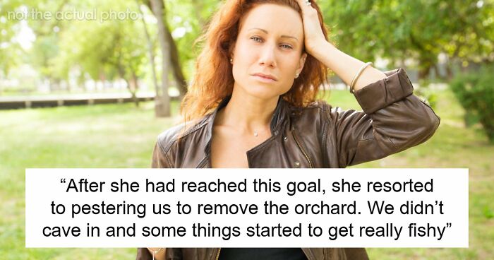 Entitled Woman Sneakily Destroys 120YO Orchard, Neighbor Takes Revenge Worth $437K On Her