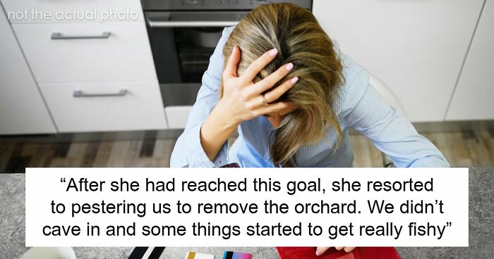 Entitled Woman Sneakily Destroys 120YO Orchard, Neighbor Takes Revenge Worth $437K On Her