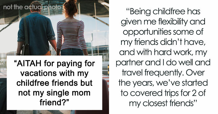 Guy Refuses To Keep Funding Single Mom’s Vacation After Realizing What Her Kid Is Like