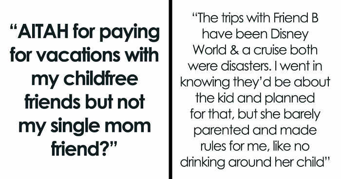 Guy Refuses To Keep Funding Single Mom’s Vacation After Realizing What Her Kid Is Like