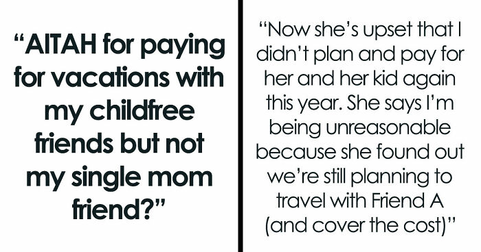 Guy Refuses To Keep Funding Single Mom’s Vacation After Realizing What Her Kid Is Like
