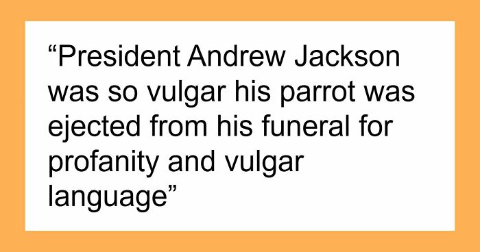 74 Interesting, Fascinating, And Funny Moments From History You Won’t Find In Textbooks